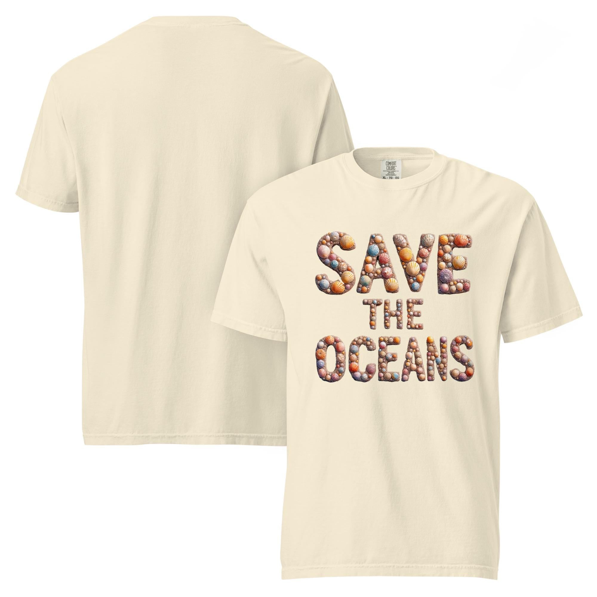 Save The Oceans - Comfort Colors Unisex T-Shirt – Seashell Lettering Design